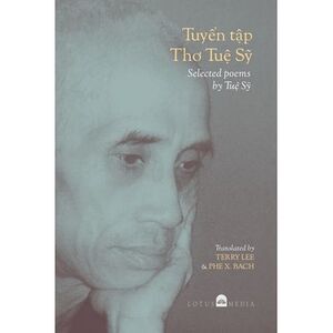 Tuyển Tập Thơ Tuệ Sỹ Selected poems by Tuệ S&
